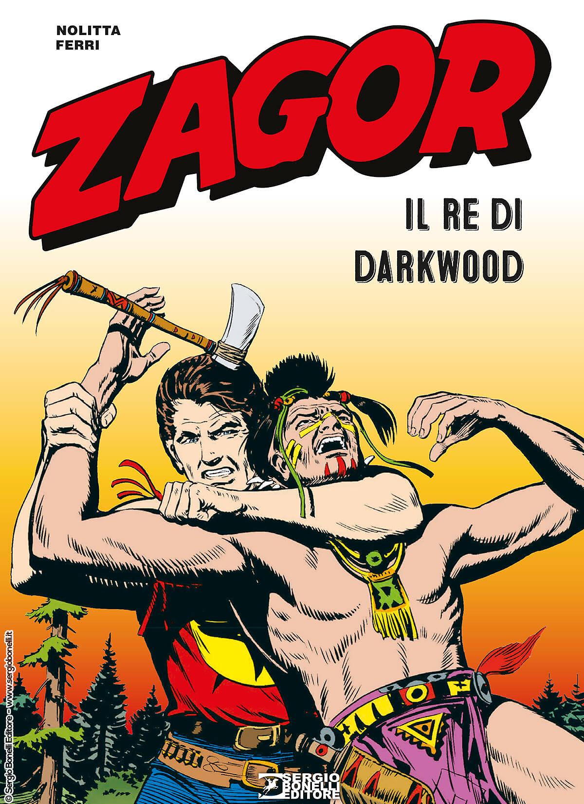 ZAGOR IL RE DI DARKWOOD NUOVA EDIZIONE