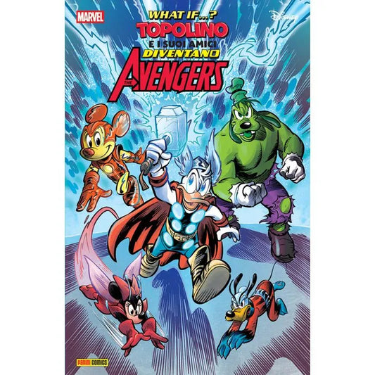 WHAT IF...? TOPOLINO E I SUOI AMICI DIVENTANO  GLI AVENGERS