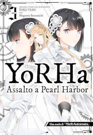 Yorha: assalto a Pearl Harbor Una storia di Nier automata 3