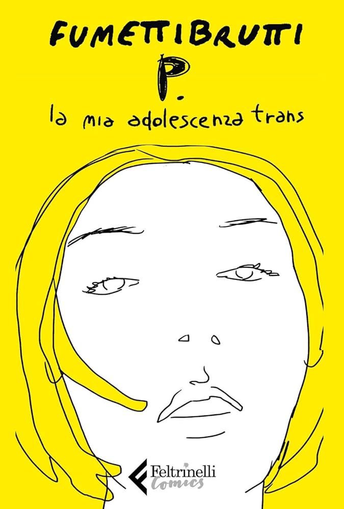 P. LA MIA ADOLESCENZA TRANS