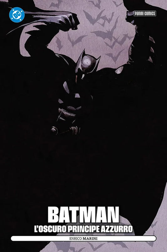 BATMAN L`OSCURO PRINCIPE AZZURRO