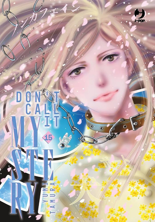 DON`T CALL IT MYSTERY 15