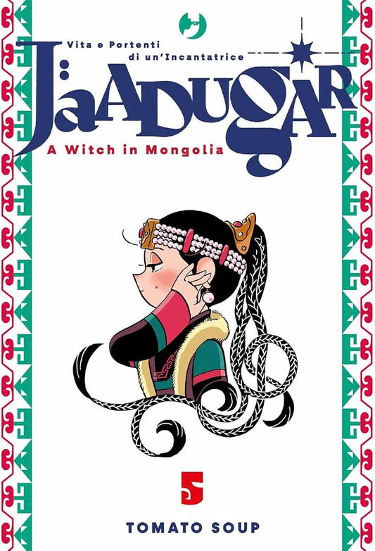 JAADUGAR A WITCH IN MONGOLIA                       5