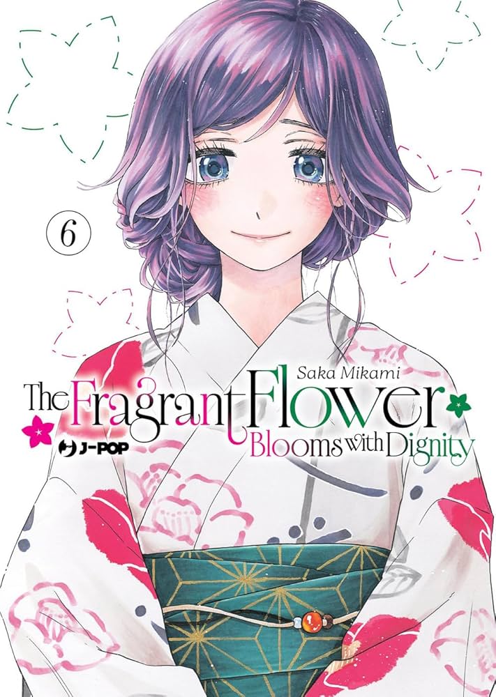 THE FRAGRANT FLOWER BLOOMS WITH DIGNITY 6