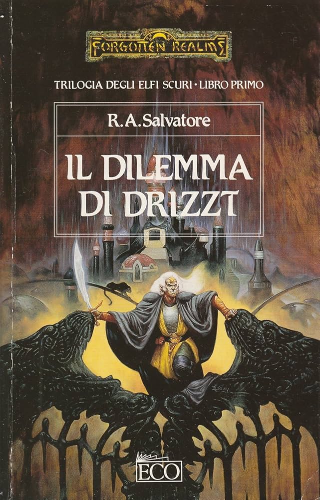 LA LEGGENDA DI DRIZZT 1 IL DILEMMA DI DRIZZT