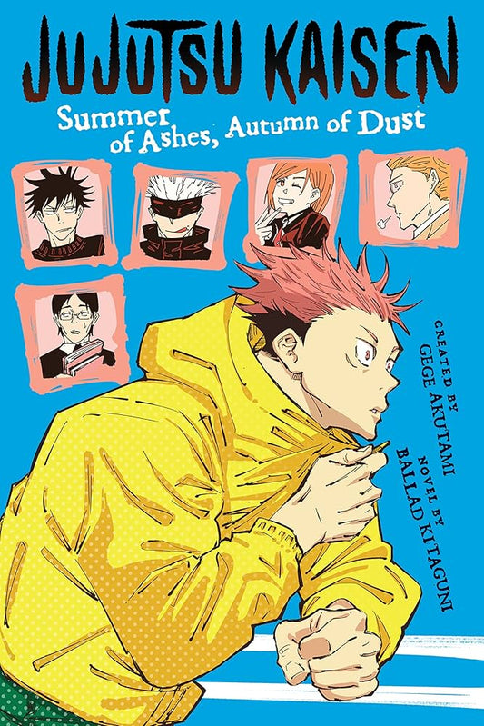 JUJUTSU KAISEN SUMMER OF ASHES, AUTUMN OF DUST (ROMANZO)
