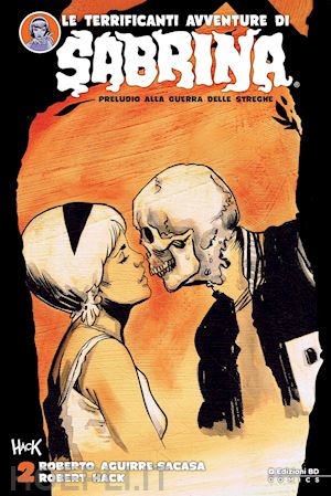 Le terrificanti avventure di Sabrina. Preludio alla guerra alle streghe