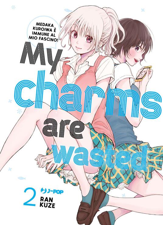 My charms are wasted 2