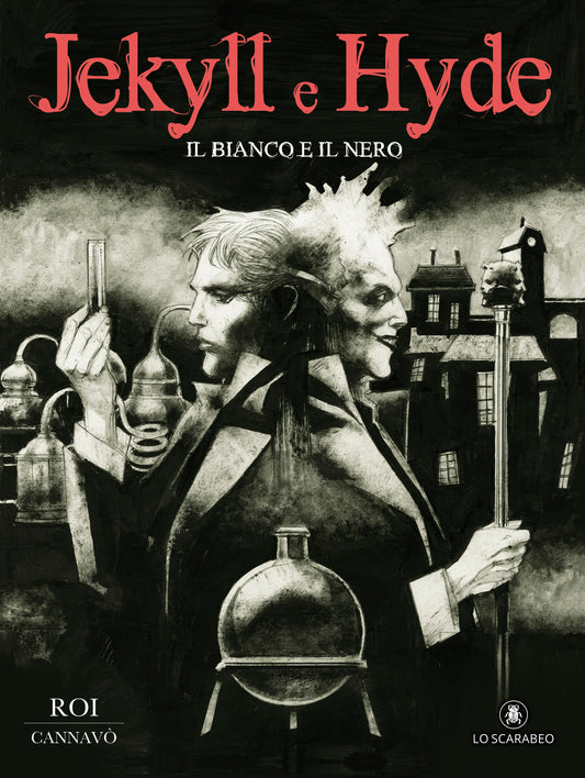 DOTTOR JEKYLL E MR HYDE IL BIANCO E IL NERO