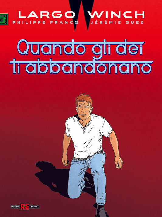 LARGO WINCH 25 QUANDO GLI DEI TI ABBANDONANO