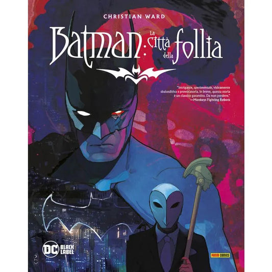BATMAN LA CITTÀ DELLA FOLLIA
