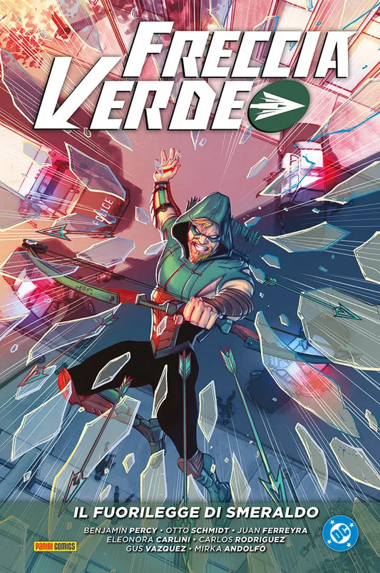 FRECCIA VERDE DI BENJAMIN PERCY 3 IL FUORILEGGE DI SMERALDO                                          3