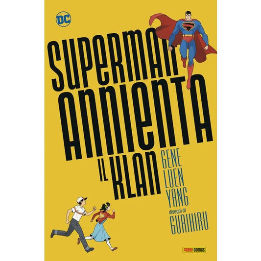 Superman annienta il klan