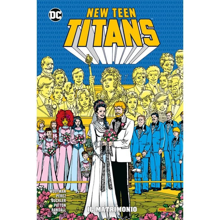 New Teen Titans di Wolfman e  Perez 8