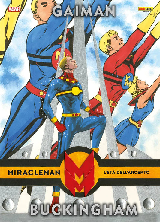 MIRACLEMAN DI NEIL GAIMAN & MARK BUCKINGHAM L`ETÀ DELL`ARGENTO