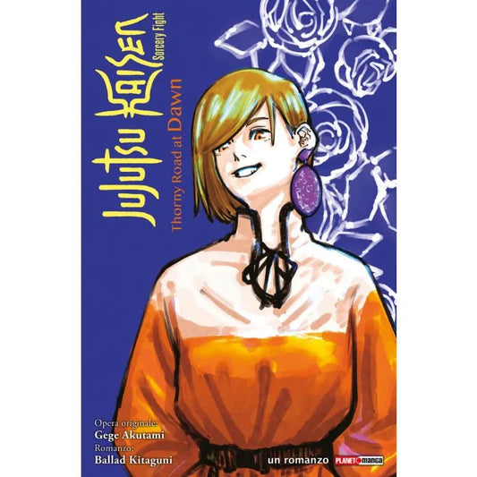 JUJUTSU KAISEN - THORNY ROAD AT DAWN (ROMANZO)