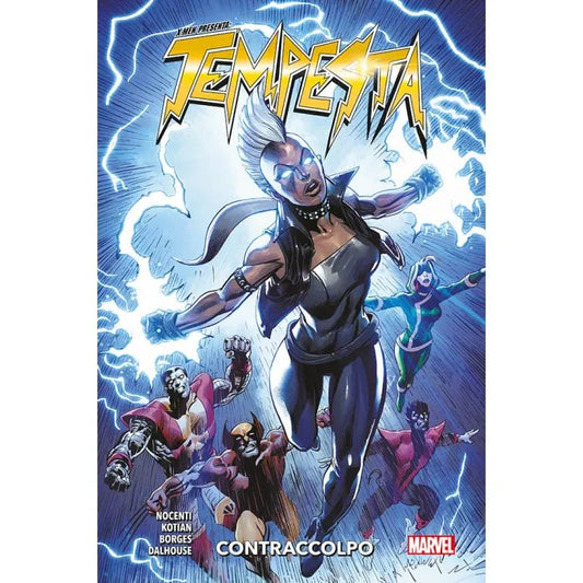 X-MEN presenta tempesta contracolpo