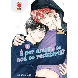 E` PER AMORE SE NON SO RESISTERTI? 2