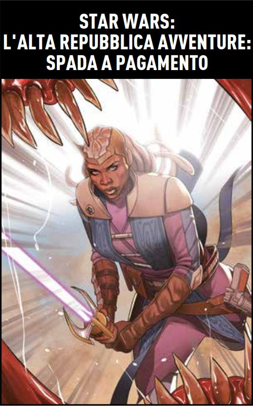 STAR WARS L`ALTA REPUBBLICA AVVENTURE SPADA A PAGAMENTO