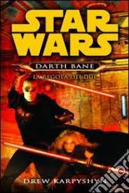 DARTH BANE LIBRO 2 LA REGOLA DEI DUE 2