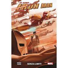 Io sono… Iron Man senza limiti