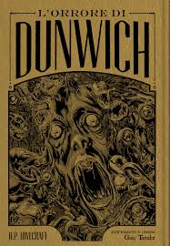 L 'orrore di Dunwich volume deluxe