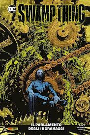 SWAMP THING 3 il parlamento degli ingranaggi 3