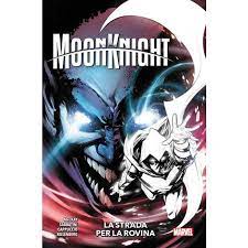 MOON KNIGHT 4  (2023) la strada per la rovina 4