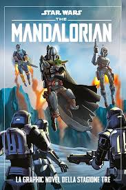 STAR WARS THE MANDALORIAN LA GRAPHIC NOVEL DELLA STAGIONE 3 3