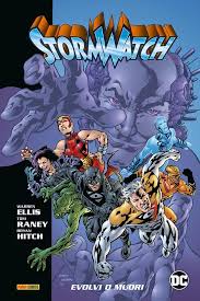 STORMWATCH DI WARREN ELLIS  2 EVOLVI O MUORI 2