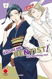 Excuse me dentist 7