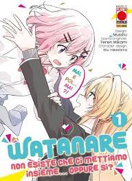 WATANARE non esiste che ci mettiamo insieme oppure sì 1