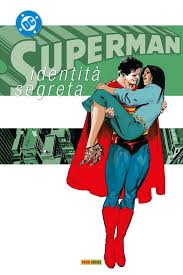 SUPERMAN IDENTITA` SEGRETA