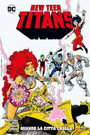 NEW TEEN TITANS DI WOLFMAN E PEREZ 13