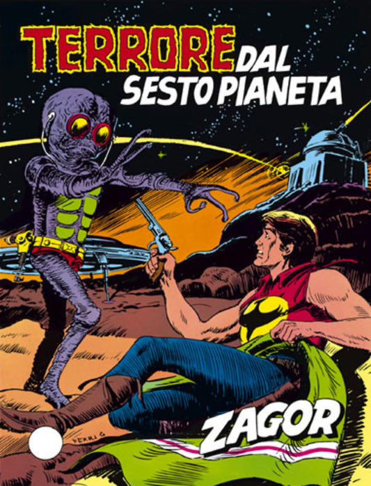 ZAGOR TERRORE DAL SESTO PIANETA
