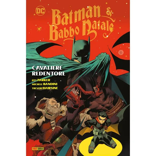 BATMAN & BABBO NATALE CAVALIERE REDENTORE