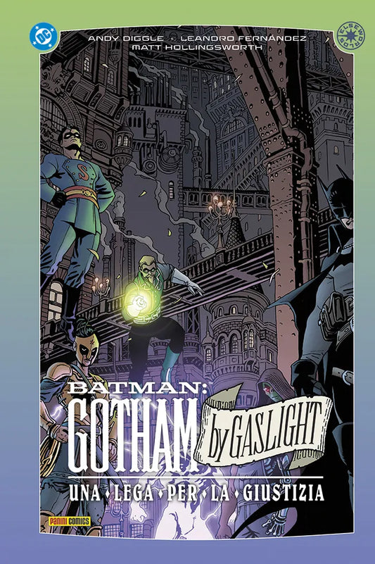 BATMAN GOTHAM BY GASLIGHT UNA LEGA PER LA GIUSTIZIA