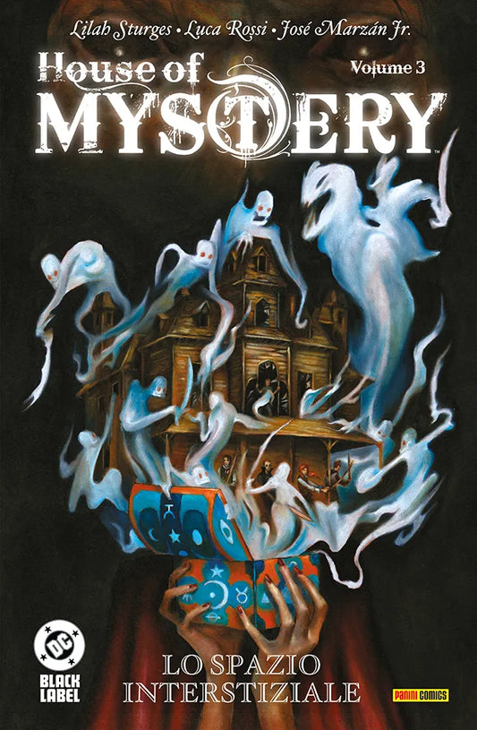 HOUSE OF MYSTERY 3 LO SPAZIO INTERSTIZIALE
