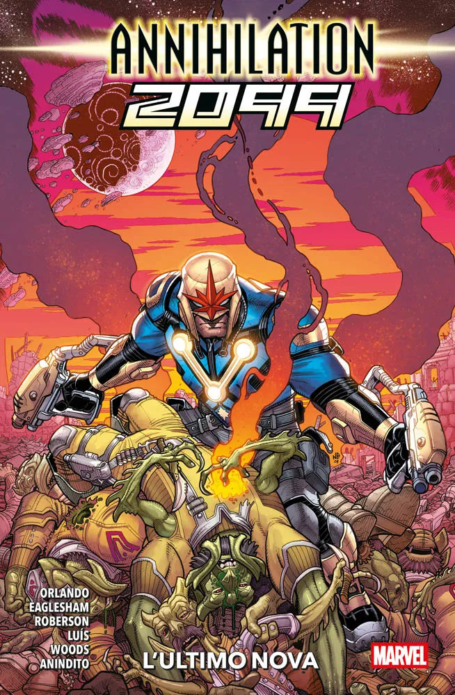 ANNIHILATION 2099 L`ULTIMO NOVA