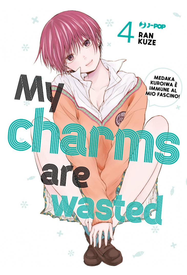 MY CHARMS ARE WASTED 4