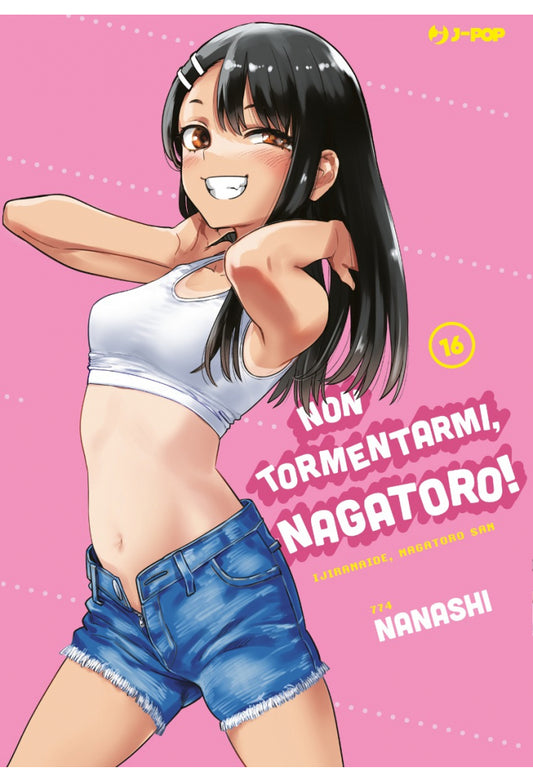 Non tormentarmi, Nagatoro! 16