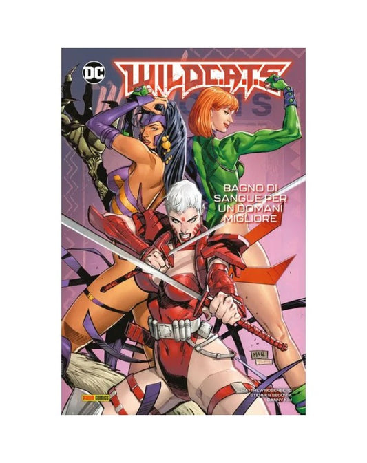 Wildcats Vol. 2 - Bagno di sangue per un domani migliore