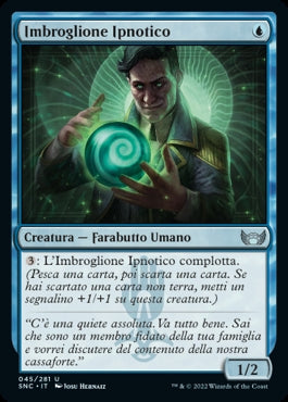 IMBROGLIONE IPNOTICO  Strade di nuova capenna 45