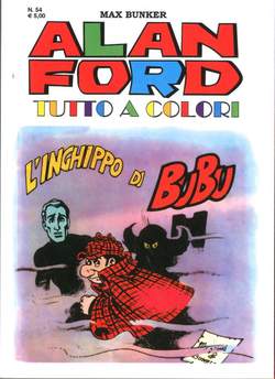 ALAN FORD TUTTO A COLORI 54-1000 VOLTE MEGLIO PUBLISHING- nuvolosofumetti.