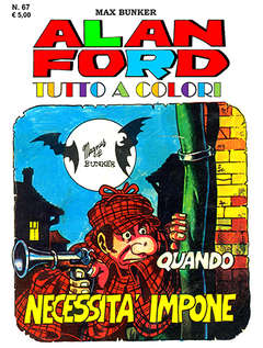ALAN FORD TUTTO A COLORI 67-1000 VOLTE MEGLIO PUBLISHING- nuvolosofumetti.