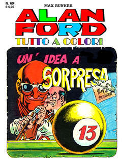 ALAN FORD TUTTO A COLORI 69-1000 VOLTE MEGLIO PUBLISHING- nuvolosofumetti.