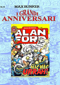 I GRANDI ANNIVERSARI DI ALAN FORD 4-1000 VOLTE MEGLIO PUBLISHING- nuvolosofumetti.