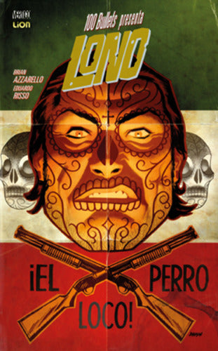 100 BULLETS PRESENTA - LONO 2-LION- nuvolosofumetti.