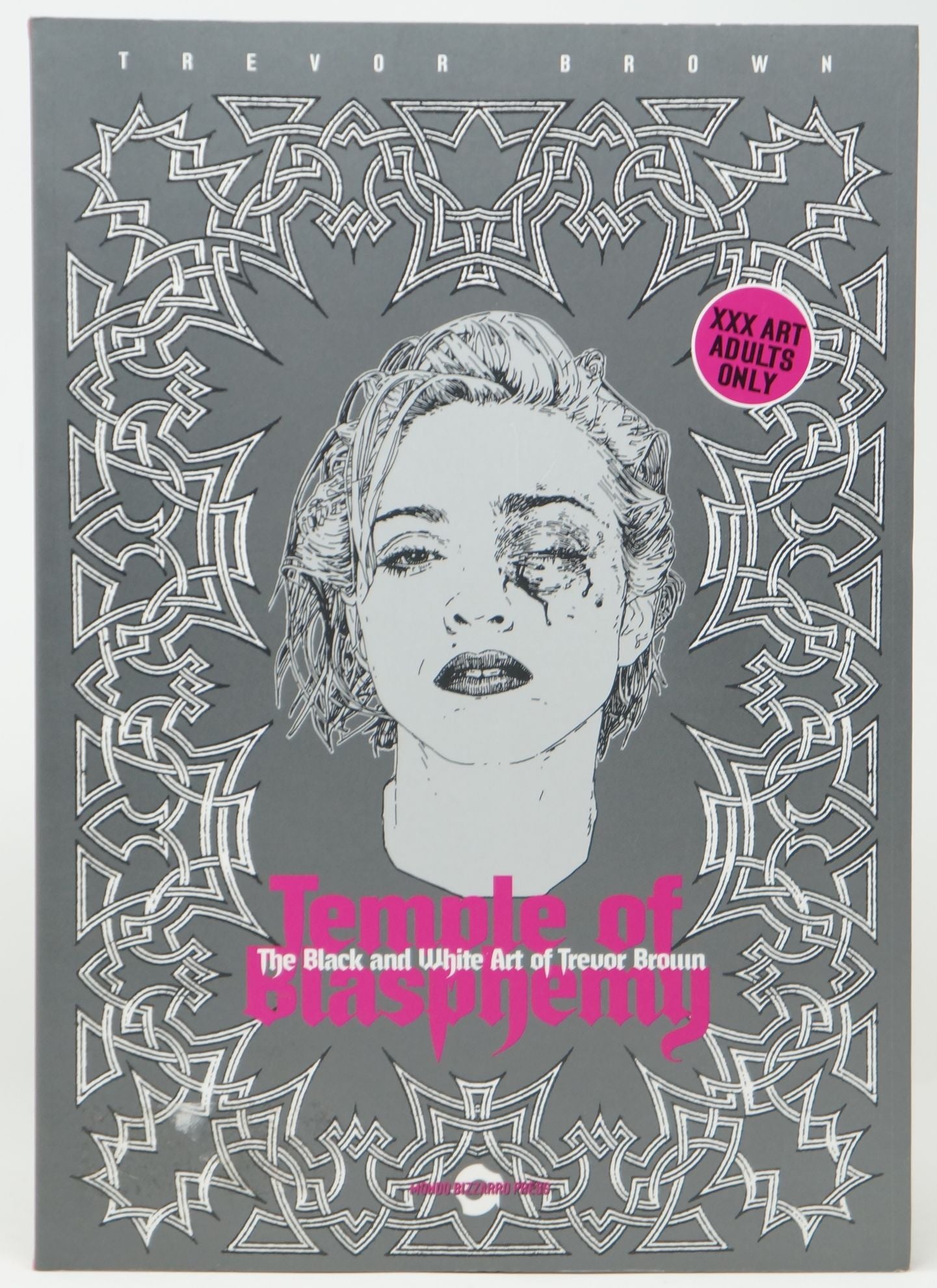 TEMPLE OF BLASPHEMY: THE BLACK & WHITE ART-MONDO BIZZARRO PRESS- nuvolosofumetti.