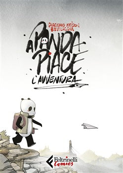 A PANDA PIACE L`AVVENTURA, FELTRINELLI COMICS, nuvolosofumetti,